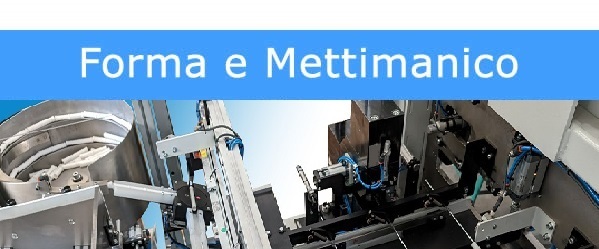 Forma e Mettimanico